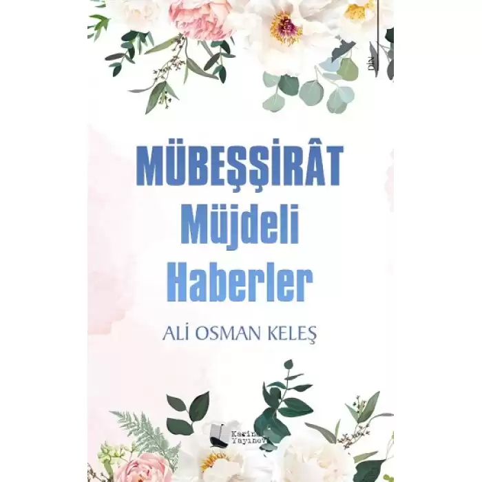 Mübeşşirat Müjdeli Haberler