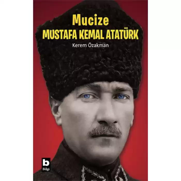 Mucize - Mustafa Kemal Atatürk