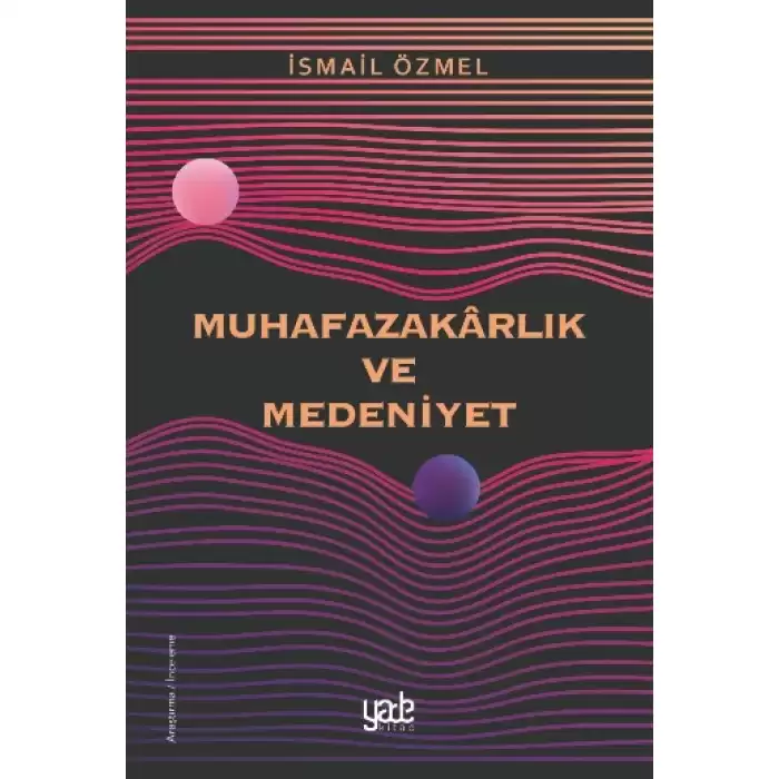 Muhafazakarlık ve Medeniyet