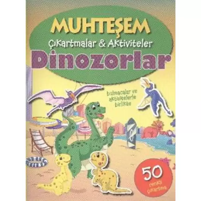 Muhteşem Çıkartmalar Aktiviteler - Dinozorlar