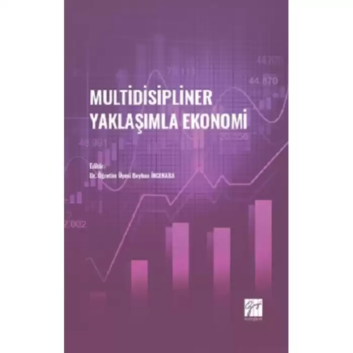 Multidisipliner Yaklaşımla Ekonomi