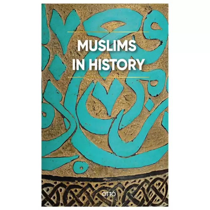 Muslims in History (Ciltli)