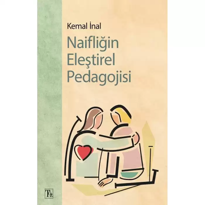 Naifliğin Eleştirel Pedagojisi