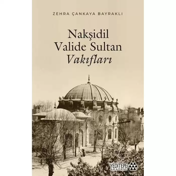 Nakşidil Valide Sultan Vakıfları