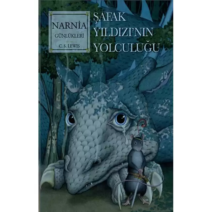 Narnia Günlükleri 5 - Şafak Yıldızı’nın Son Yolculuğu