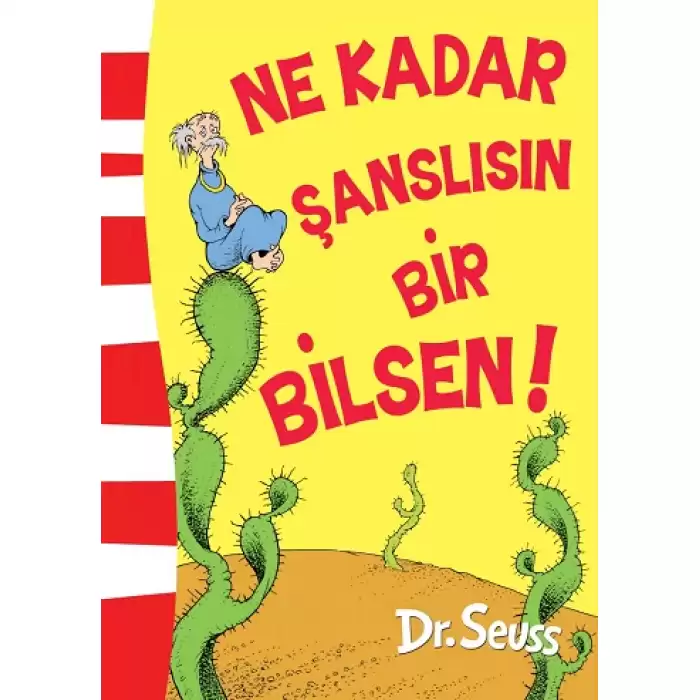 Ne Kadar Şanslısın Bir Bilsen!