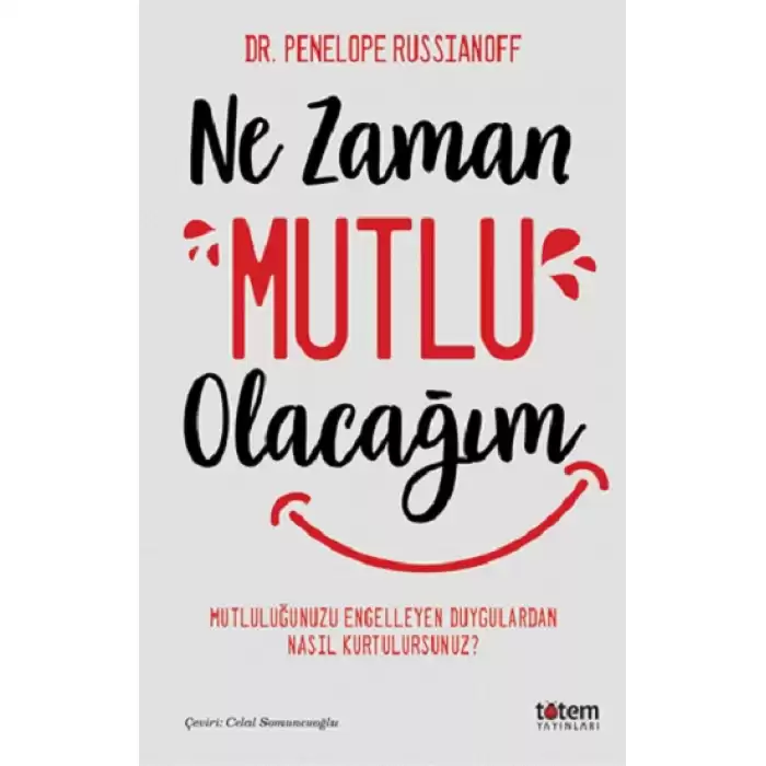 Ne Zaman Mutlu Olacağım