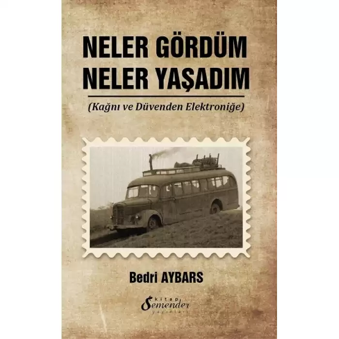 Neler Gördüm Neler Yaşadım