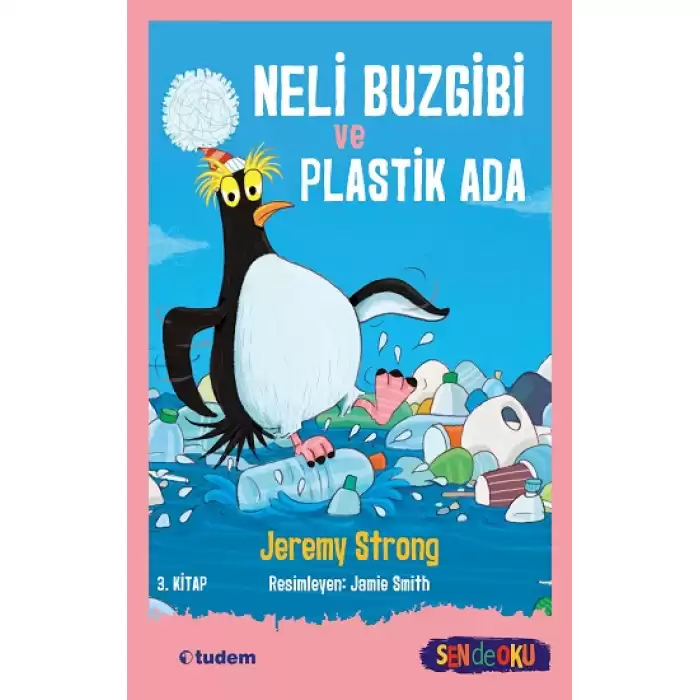 Neli Buzgibi ve Plastik Ada - 3. Kitap