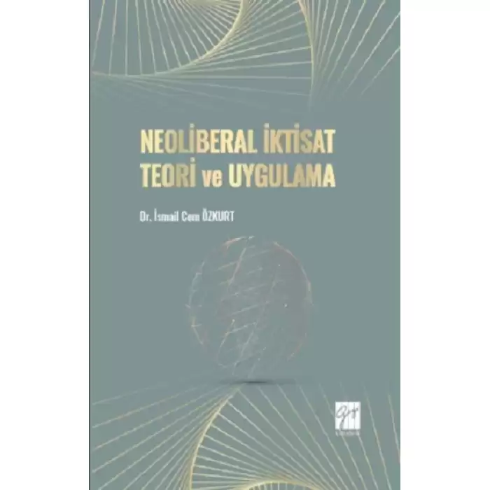 Neoliberal İktisat Teori ve Uygulama