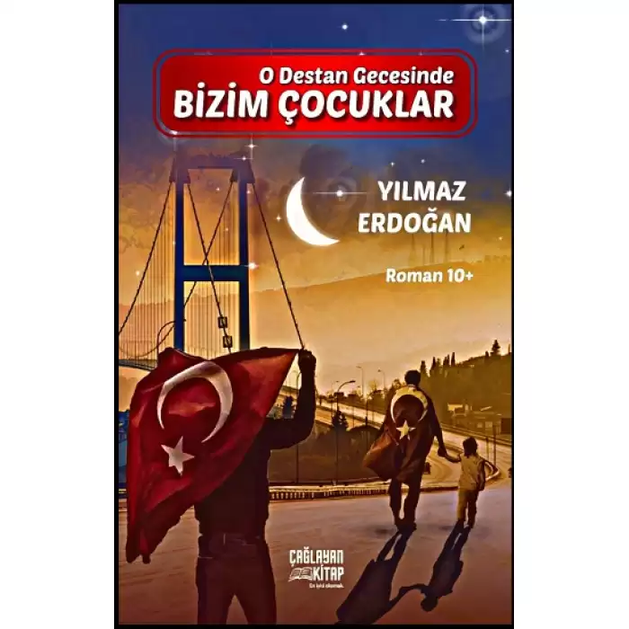 O Destan Gecesinde Bizim Çocuklar