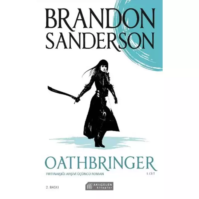 Oathbringer - Fırtınaışığı Arşivi Üçüncü Roman - 2.Cilt