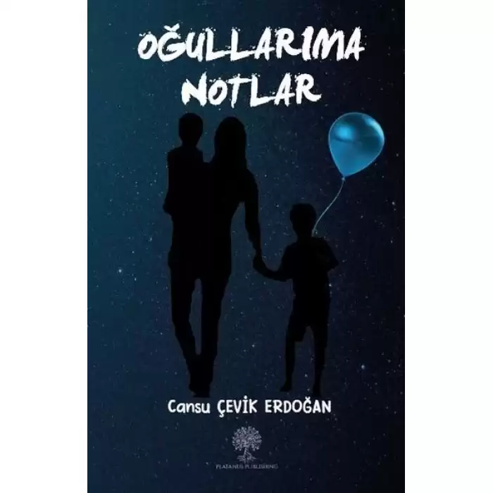 Oğullarıma Notlar