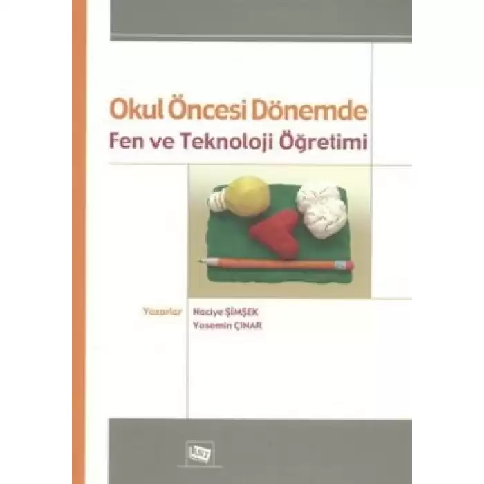 Okul Öncesi Dönemde Fen ve Teknoloji Öğretimi