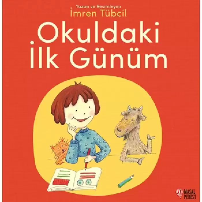 Okuldaki İlk Günüm