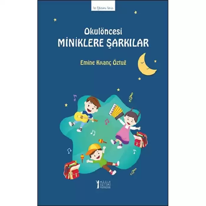 Okulöncesi Miniklere Şarkılar