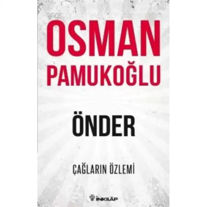 Önder - Çağların Özlemi