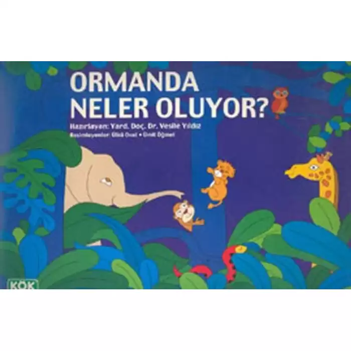 Ormanda Neler Oluyor?