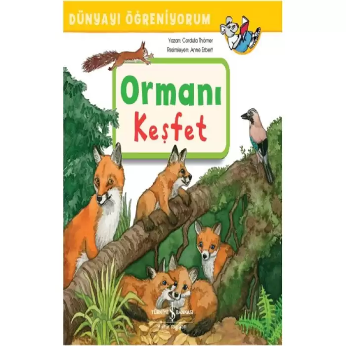 Ormanı Keşfet - Dünyayı Öğreniyorum