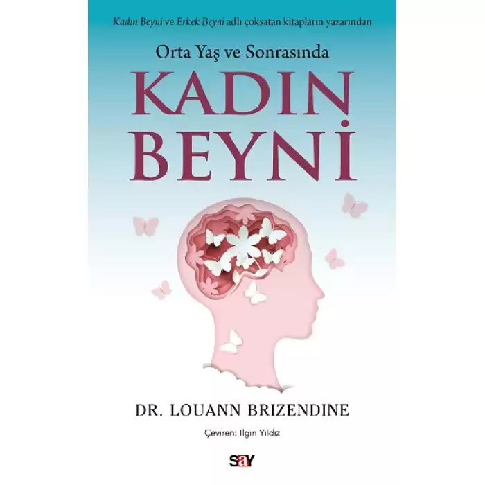 Orta Yaş ve Sonrasında Kadın Beyni