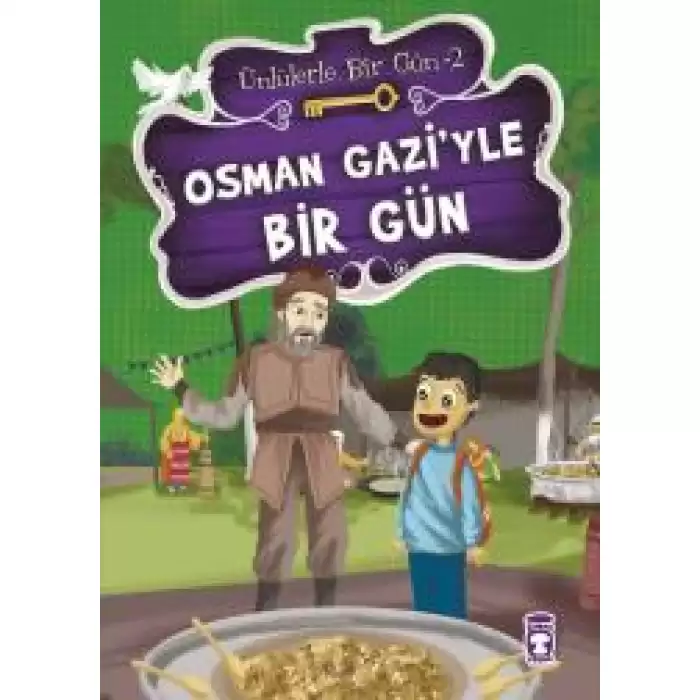 Osman Gazi’yle Bir Gün