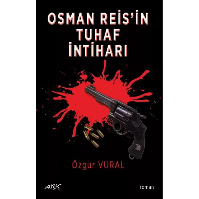 Osman Reis’in Tuhaf İntiharı