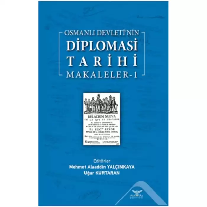 Osmanlı Devleti’nin  Diplomasi Tarihi Makaleler-1