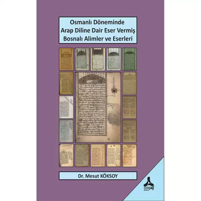 Osmanlı Döneminde Arap Diline Dair Eser Vermiş Bosnalı Alimler ve Eserleri