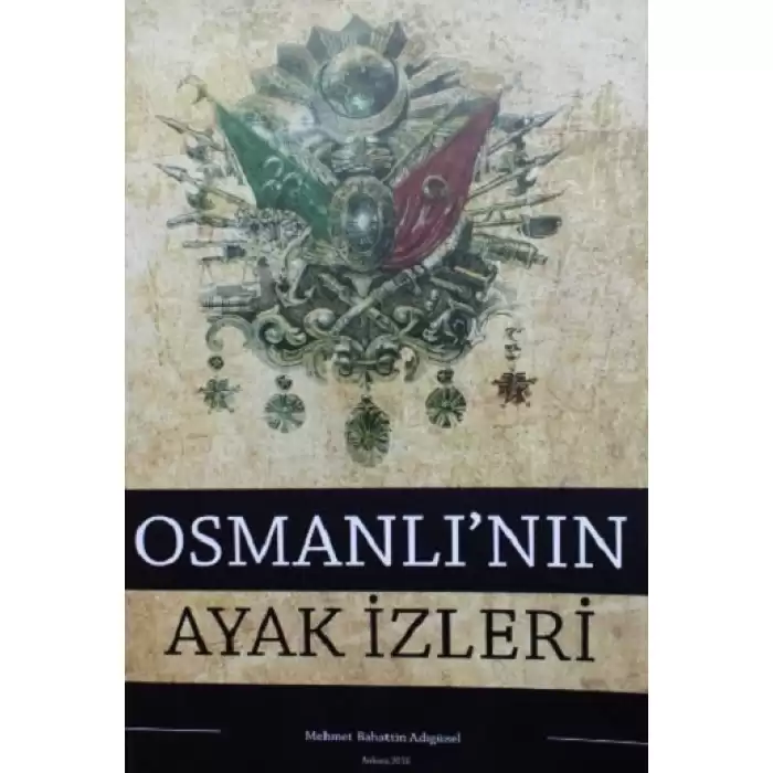 Osmanlının Ayak İzleri