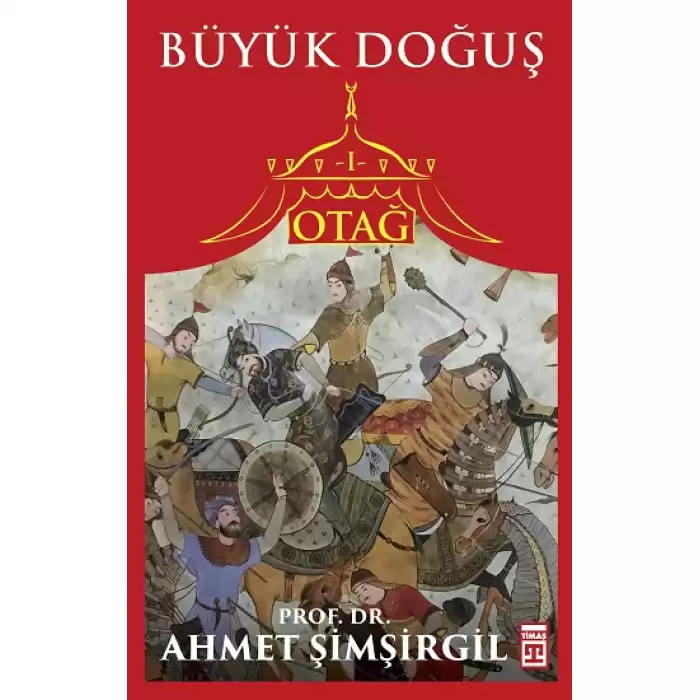 Otağ Serisi I - Büyük Doğuş