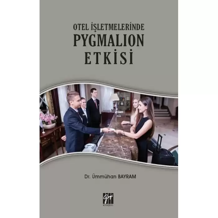 Otel İşletmelerinde Pygmalıon Etkisi