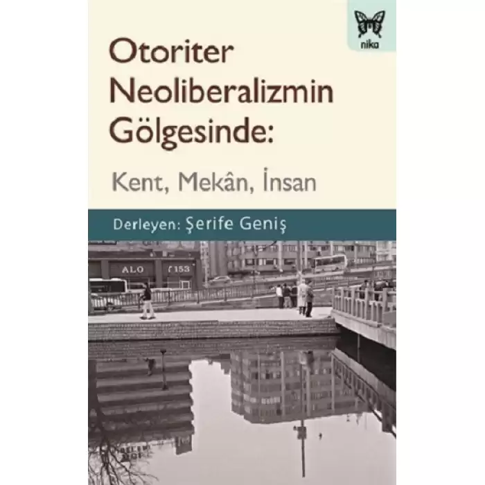 Otoriter Neoliberalizmin Gölgesinde