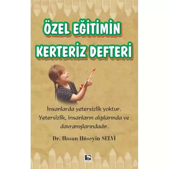 Özel Eğitimin Kerteriz Defteri