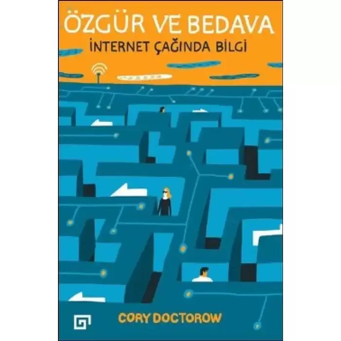 Özgür ve Bedava - İnternet Çağında Bilgi