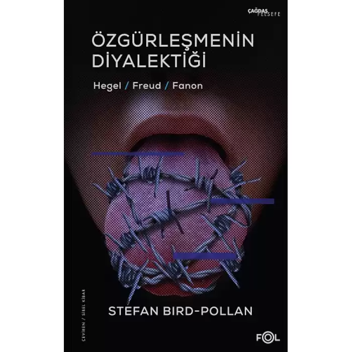 Özgürleşmenin Diyalektiği -Hegel, Freud, Fanon