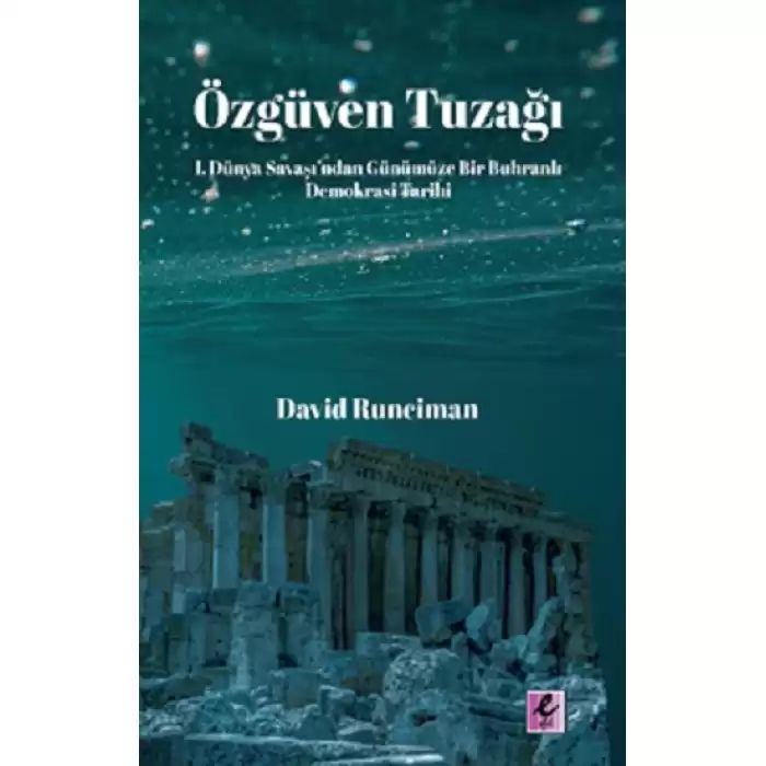 Özgüven Tuzağı