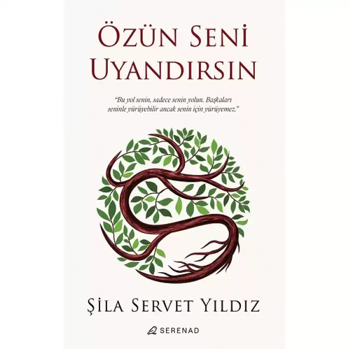 Özün Seni Uyandırsın