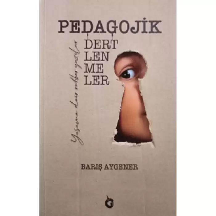 Pedagojik Dertlenmeler (Ciltli)