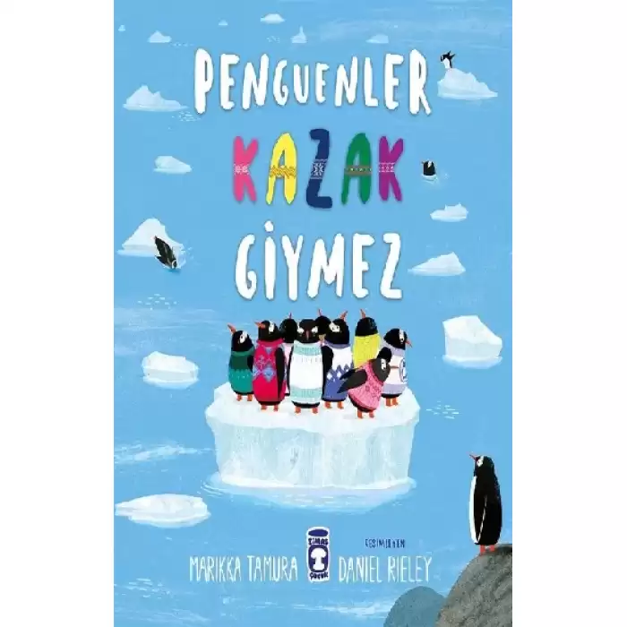 Penguenler Kazak Giymez