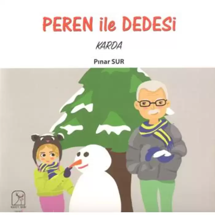 Peren ile Dedesi Karda