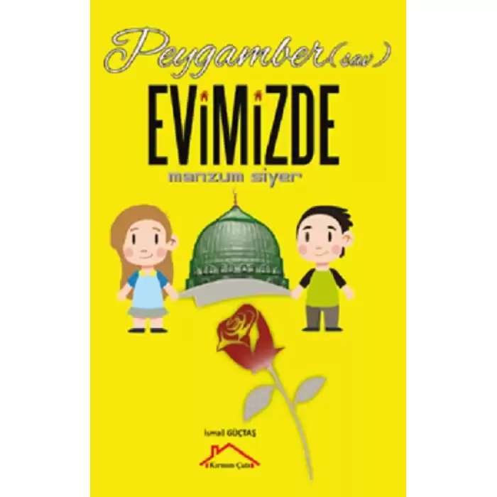 Peygamber (Sav.) Evimizde