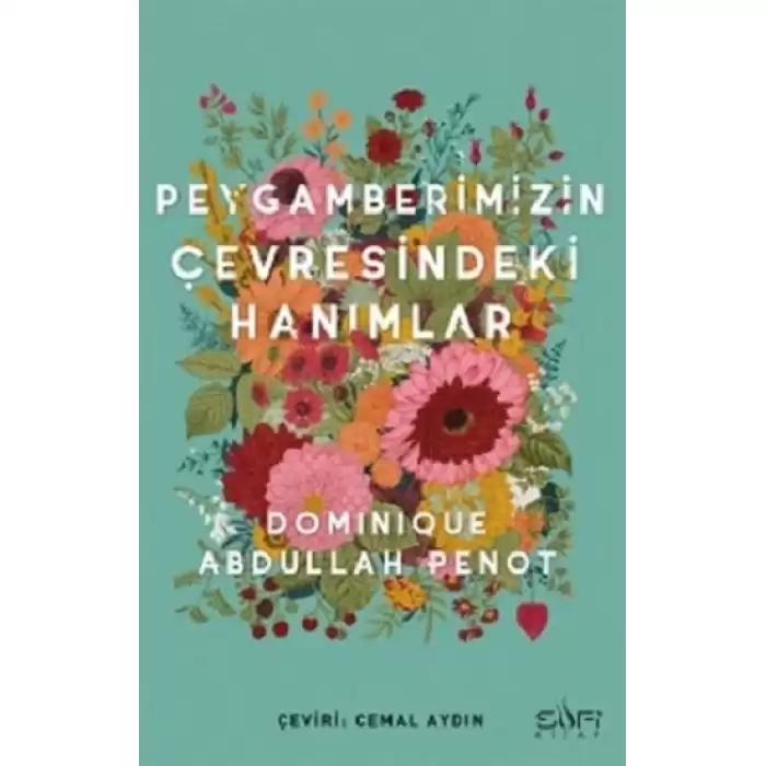 Peygamberimizin Çevresindeki Hanımlar