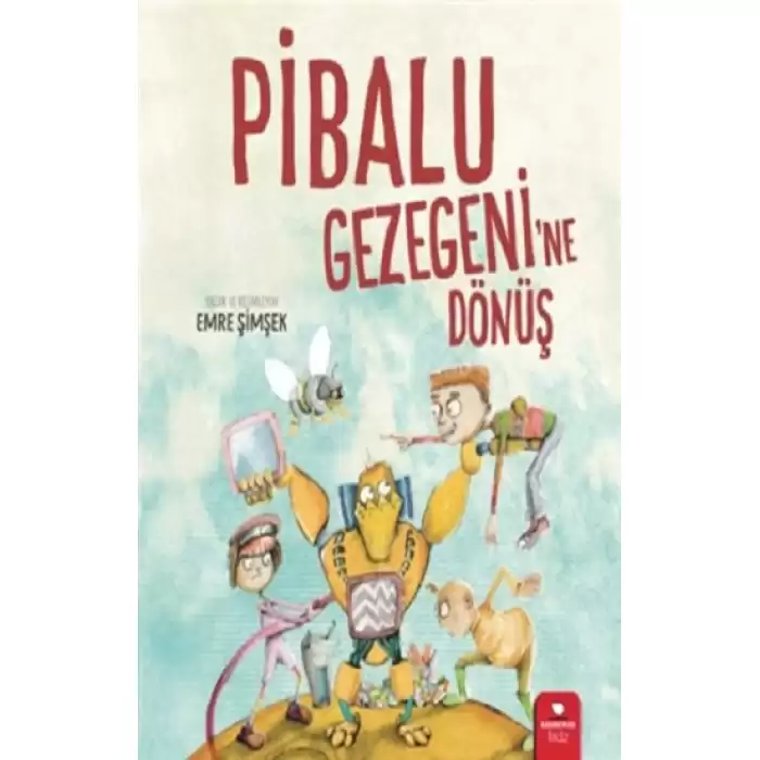 Pibalu Gezegenine Dönüş