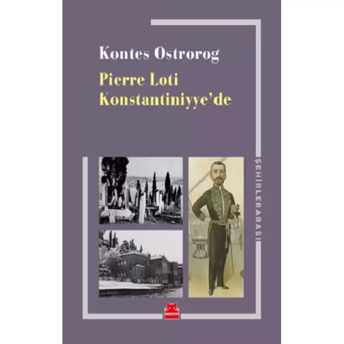 Pierre Loti Konstantiniyye’de