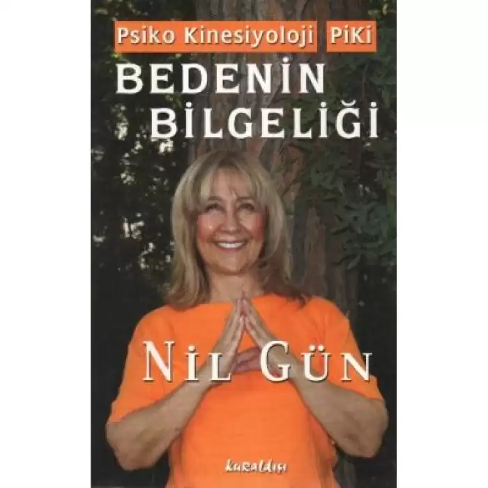 Piki Bedenin Bilgeliği