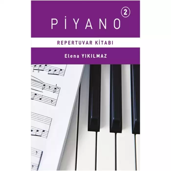 Piyano 2. Bölüm Repertuvar Kitabı