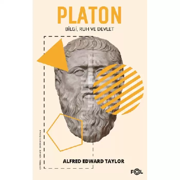 Platon - Bilgi Ruh ve Devlet