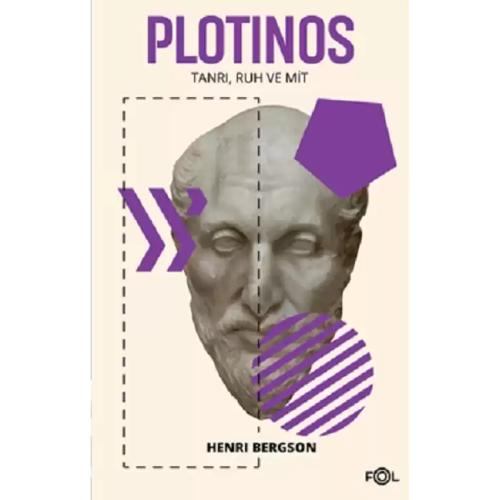 Plotinos –Tanrı, Ruh ve Mit