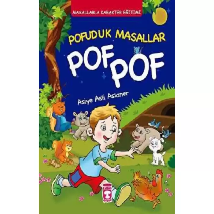 Pofuduk Masallar Pof Pof - Masallarla Karakter Eğitimi (Fleksi Cilt)