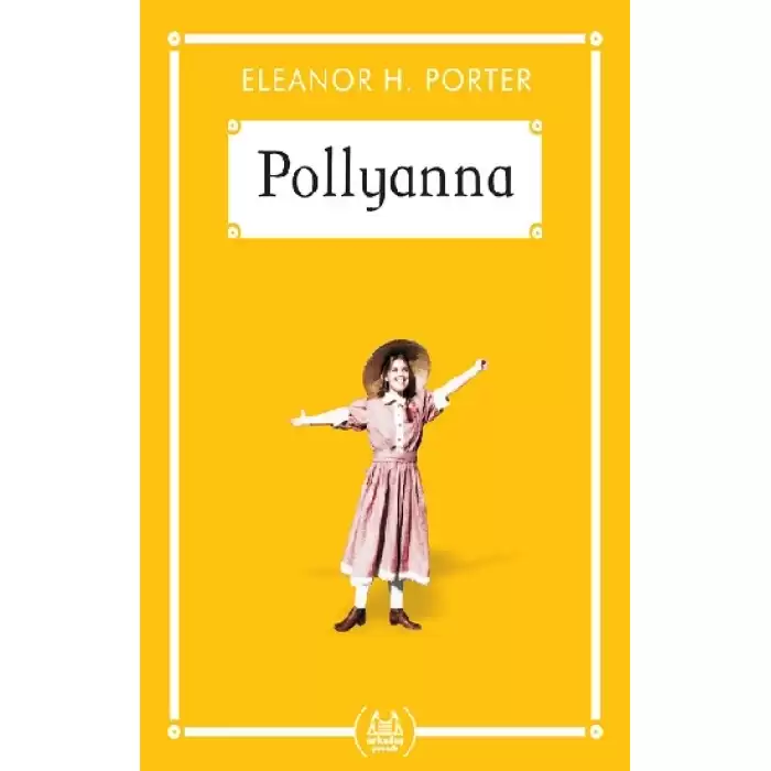 Pollyanna (Gökkuşağı Cep Kitap)